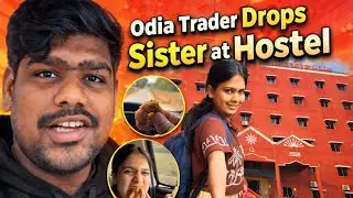 26-Year-Old Full-Time Trader in Odisha |Odia Trader Drops Sister at Hostel #dailyvlog #forextrading