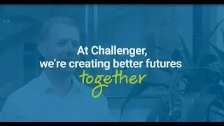 Challenger | Creating better futures together
