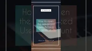 How to open the advanced User Accounts Window #shorts