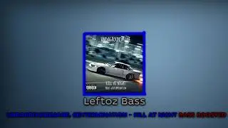 UNDAGROUNDMANE, 6EXTERMINATION - KILL AT NIGHT BASS BOOSTED