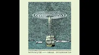 Orbis Quadrantis by Monomyth (2019) (Full Album)