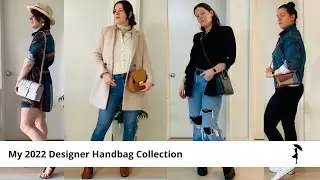My 2022 Designer Handbag Collection