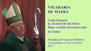 Reportagem webtvp da Visita Pastoral &agrave; Venda do Pinheiro. S&iacute;ntese de 31.1 a 5.2 de 2017