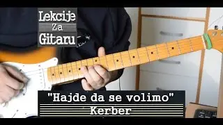 Kerber - Hajde da se volimo - lesson cover - TAB i opisu