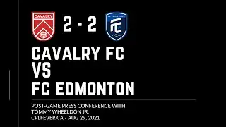 Post Game Press Conference - Tommy Wheeldon Jr.  Aug 29, 2021