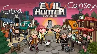Consejos que todo principiante debe saber Evil Hunter Tycoon