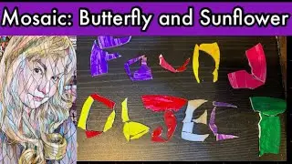 Mosaic: 🦋 Butterfly And Sunflower🌻 | Found Object Challenge |