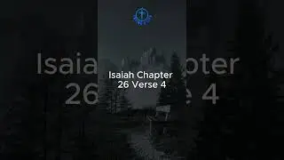 Day 60 &ndash; Isaiah 26:4 (KJV) &ndash; Trust Ye in the LORD for Ever