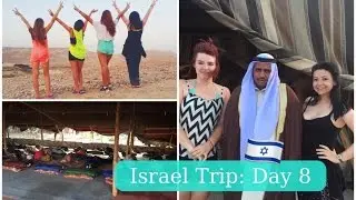 Israel Trip - Day 8 | Lulibean Vlogs