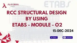 RCC Structural Design by using ETABS 15 Dec 2024
