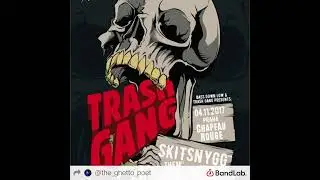 trashstyle Ft dungeonistic  BTNZ  & The Ghetto Poet