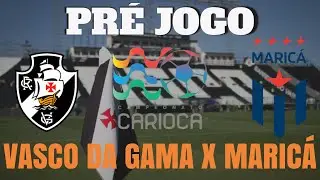 🔴 PR&Eacute;-JOGO VASCO DA GAMA x MARIC&Aacute; | TUDO SOBRE A PARTIDA!