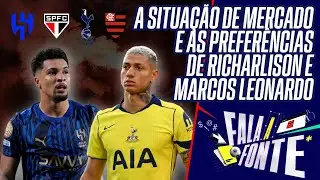 MARCOS LEONARDO E RICHARLISON LIVRES NO MERCADO? ENTENDA O QUE &Eacute; PRIORIDADES PARA OS ATACANTES