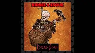 Kidbee & Esque - Dead Soul(Prod. By Smash_ZAR)