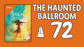 The Haunted Ballroom | Paul Edis | Play Along | Trinity College London Grade 4 Violin Exam from 2025