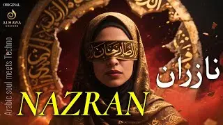 NAZRAN | نظران — Deep Arabic Techno Sufi | Spiritual Night Trance