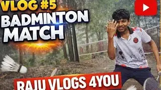 Bacho ke sath badminton match 🥴 | (vlog-5) Raju vlogs 4you 