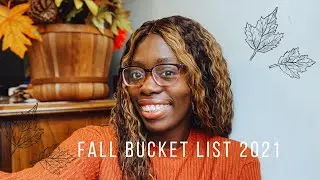 2021 Simple Fall Bucket List!