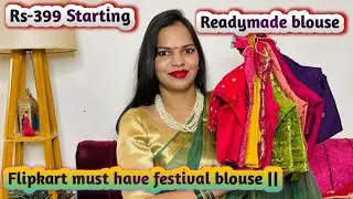 Flipkart blouse haul || readymade blouse haul || RS-450 STARTING