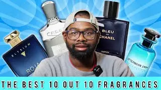 THE BEST 🔥10 OUT 10 🔥FRAGRANCES IN NICHE & DESIGNER FRAGRANCES GAME
