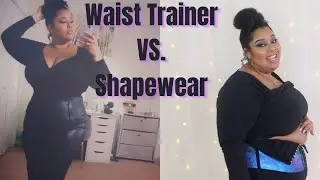 Waist Trainer VS. Shape Wear | The Best Shape Wear  for Plus Size Women