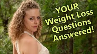 Weight Loss Questions Answered! Food Cravings, Motivation, Diet & Nutrition