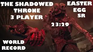The Shadowed Throne, 3 Players, Easter Egg Speedrun 23:29