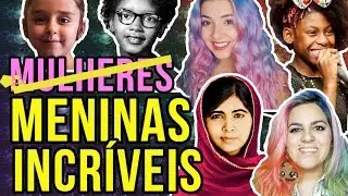 5 MENINAS INCRÍVEIS MENORES DE 18 ANOS - Nunca Te Pedi Nada #mulheresincriveis