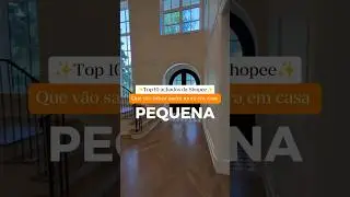 Top 10 achados da Shopee para quem mora em casa pequena! #casapequena #dicavaliosa #shopee