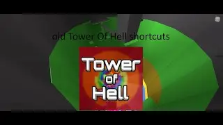 All shortcuts in removed stages of Tower Of Hell