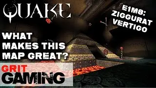 What Makes This Map Great Ep.05: Quake E1M8, Ziggurat Vertigo