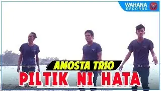 Amosta Trio - Piltik Ni Hata [Lagu Batak Official Music Video]