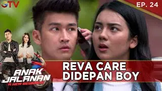 REVA MENGAKU CARE DIHADAPAN BOY - ANAK JALANAN