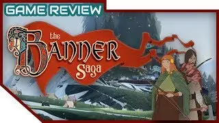 Karl Reviews - The Banner Saga - Stoic Studio