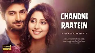 🎵 CHANDNI RAATEIN | Bollywood Romantic Song 2025 | MSW Music Hindi Presents 🎵 