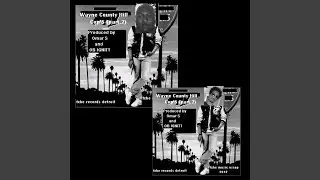 Wayne County Hill Cop's (Omar S Mix)