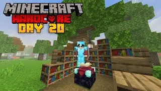 Day 20 Episode 12 Minecraft Hardcore Series