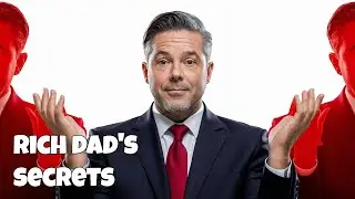 Rich Dad Poor Dad Author REVEALS His Money Secrets!