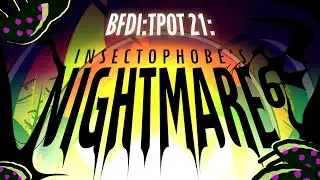 BFDI: TPOT 21 - Titlecard