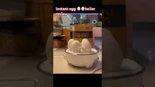Instant egg boiler review ￼