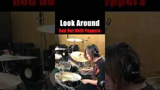 Red Hot Chili Peppers - Look Around Drum cover No.4 Stream #redhotchilipeppers #lookaround #drums