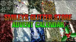 HAUL: Smileys Glitter Store Nail Art Advent Calendar Unboxing!