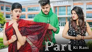 Pari Ki Rani | College Wala Pyaar💕College Crush Love Story | BackBenchers Romantic Memories💖Hit Song