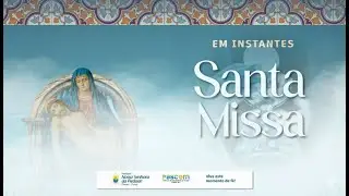 SANTA MISSA | SOLENIDADE DA SANTA MÃE DE DEUS