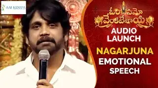 Nagarjuna Emotional Speech | Om Namo Venkatesaya Audio Launch | Nagarjuna | Anushka | Pragya