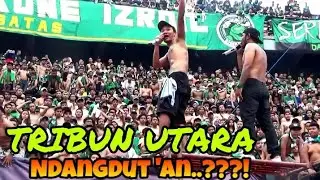 Cairkan Suasana..!!  Capo Tribun Utara ajak Bonek nDangdut'an | Persebaya vs Persidago Stadion GBT