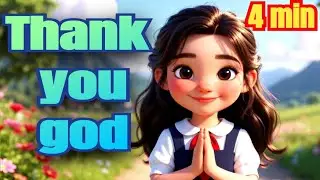 Thank You God Song for Kids | Christian Prayer Song for Toddlers