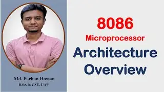 Lec: 04 | 8086 Microprocessor Architecture Overview | Bangla Tutorial
