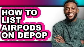 How to List Airpods on Depop (updated)