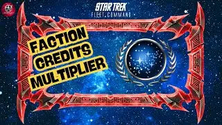 Multiply Your Faction Credits | How to Play Star Trek Fleet Command | Outside Views STFC